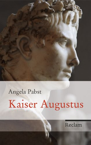Kaiser Augustus: Neugestalter Roms