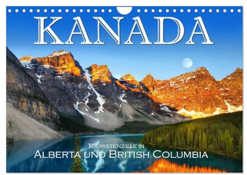 Kanada, Touristenziele in Alberta und British Columbia (Wandkalender 2026 DIN A4 quer), CALVENDO Monatskalender: Entdecken Sie die schönsten Seen, ... Banff, Jasper und Yoho. (CALVENDO Orte)