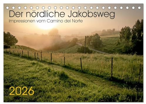 Der nördliche Jakobsweg (Tischkalender 2026 DIN A5 quer), CALVENDO Monatskalender: Der traumhafte Camino del Norte an Spaniens Nordküste (CALVENDO Orte)