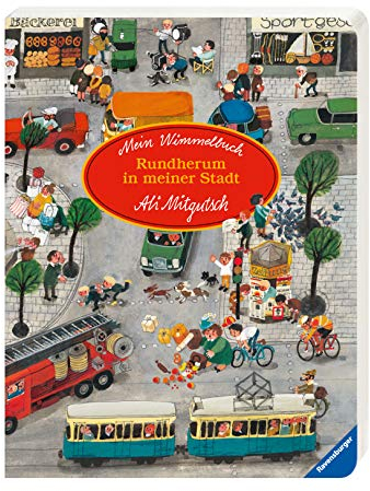 Mein Wimmelbuch: Rundherum in meiner Stadt