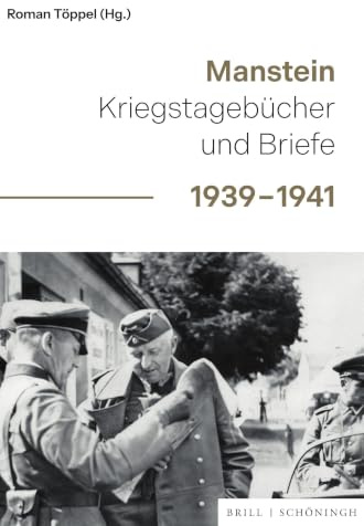 Manstein: Kriegstagebücher und Briefe 1939-1941