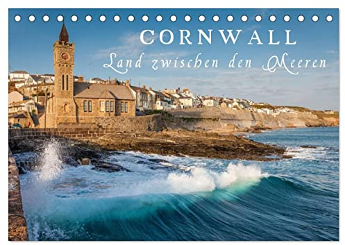 Cornwall - Land zwischen den Meeren (Tischkalender 2026 DIN A5 quer), CALVENDO Monatskalender: Entdecken Sie faszinierende Küsten, die raue Schönheit ... von Cornwall. (CALVENDO Natur)