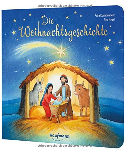 Die Weihnachtsgeschichte: Bilderbuch