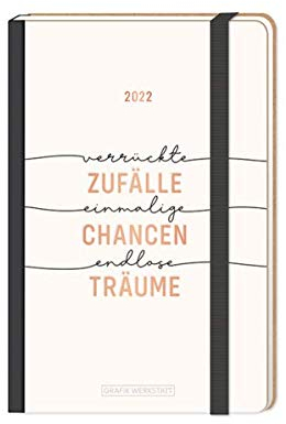 Terminplaner LETTERART 2022 Zufälle-Chancen-Träume: Terminplaner Hardcover