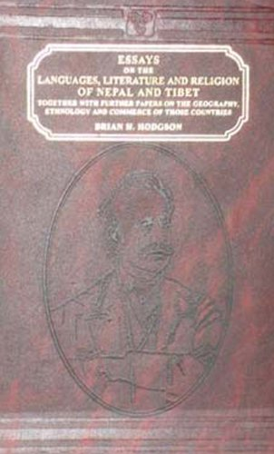 Essays on the Languages, Literature, and Religion of Nepal and Tibet