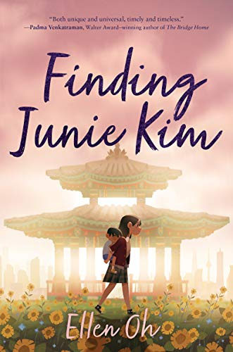 Finding Junie Kim: An Award-Winning Story About Courage, Family, and Korean War Survival for children (Ages 8-12)