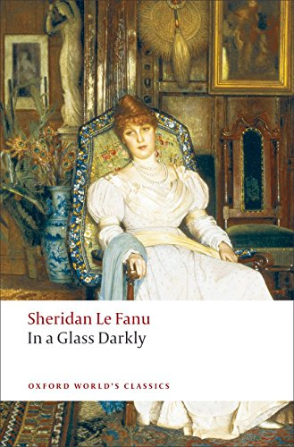 In A Glass Darkly (Oxford World's Classics)