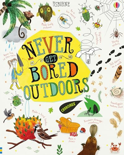 Never Get Bored Outdoors: 1