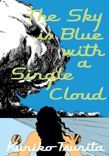 The Sky is Blue with a Single Cloud: tales of tomorrow