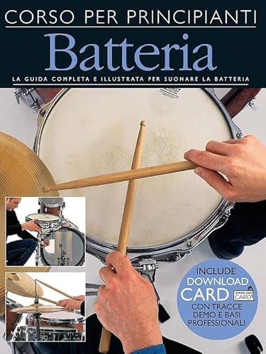 Corso Per Principianti Batteria (Libro/Download Card) [Lingua inglese]