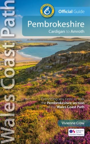 Pembrokeshire: Cardigan to Amroth (Official Guides - Wales Coast Path)