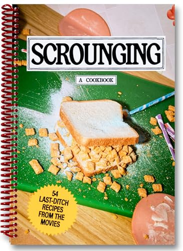 Scrounging: A Cookbook