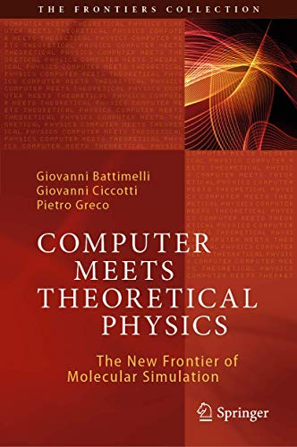 Computer Meets Theoretical Physics (The Frontiers Collection)