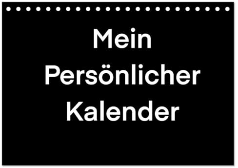 Mein Persönlicher Kalender (Tischkalender 2026 DIN A5 quer), CALVENDO Monatskalender: Ein DIY Bastel Kalender, den man selber Fantasievoll gestalten kann (CALVENDO Hobbys)