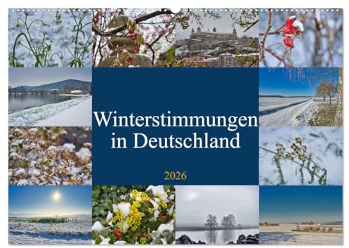Winterstimmungen in Deutschland (Wandkalender 2026 DIN A2 quer), CALVENDO Monatskalender: Hier ist er - der Kalender für alle Winterliebhaber! (CALVENDO Orte)