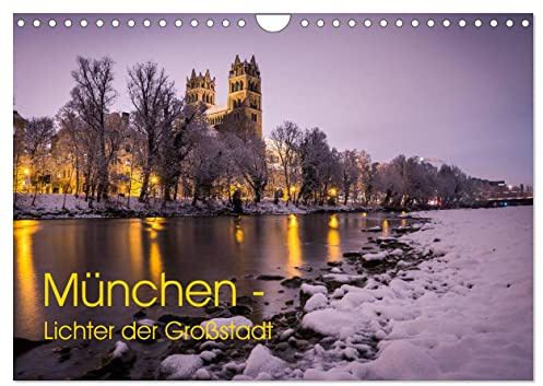 München - Lichter der Großstadt (Wandkalender 2026 DIN A4 quer), CALVENDO Monatskalender: Dämmerungs- und Nachteindrücke aus München (CALVENDO Orte)