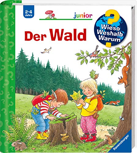 Wieso? Weshalb? Warum? junior, Band 6 - Der Wald (Sachbuch ab 2 Jahre - mit Klappen) (junior, 6)