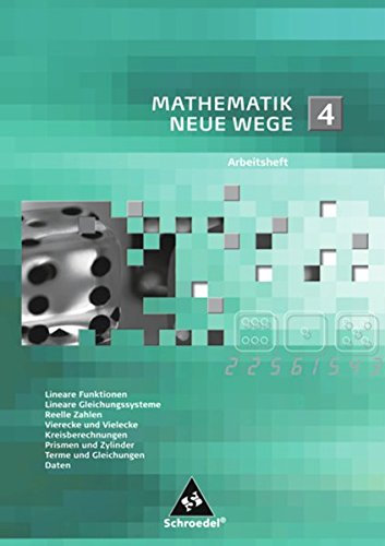 Mathematik Neue Wege SI: Arbeitsheft 4 (Mathematik Neue Wege SI: Arbeitshefte allgemeine Ausgabe 2008)