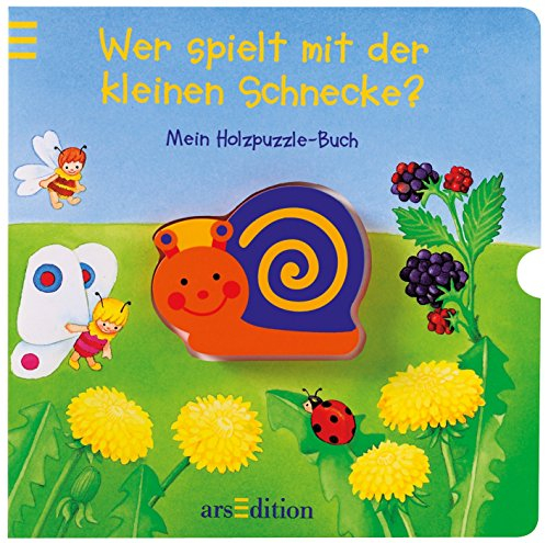 Wer spielt mit der kleinen Schnecke?: Mein Holzpuzzle-Buch