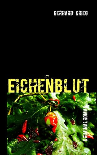 Eichenblut: Erst die Sünde, dann der Tod