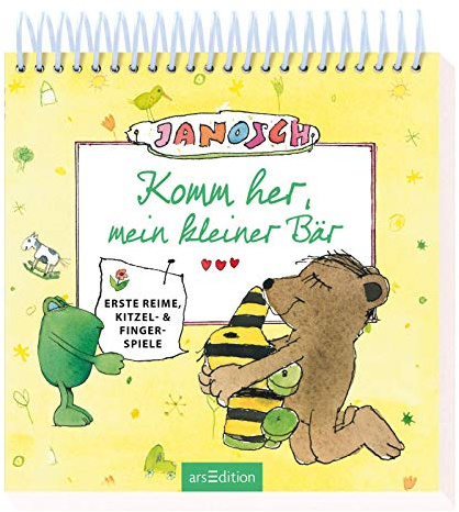 Janosch - Komm her, mein kleiner Bär: Erste Reime, Kitzel- & Fingerspiele