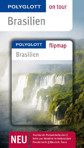 POLYGLOTT on tour Reiseführer Brasilien: Polyglott on tour mit Flipmap