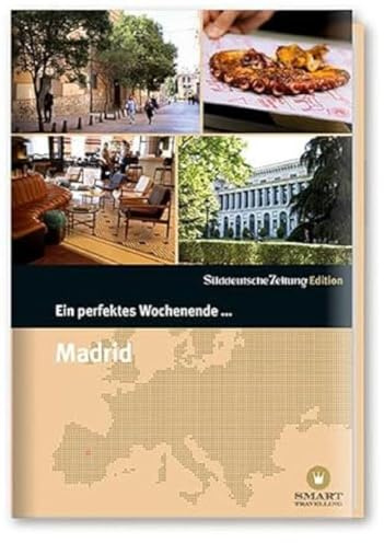 Ein perfektes Wochenende in...Madrid