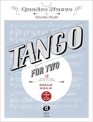 Tango For Two: 12 Tangos For Cello Solo incl. Playalong-CD