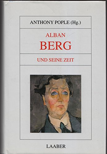 Große Komponisten und ihre Zeit, 25 Bde., Alban Berg und seine Zeit