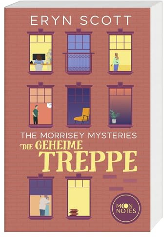 The Morrisey Mysteries 2. Die geheime Treppe: Paranormal Cozy Crime mit den Tropes Friends to Lovers, She Falls First und Found Family für Fans von ... Mysteries (deutsche Version), Band 2)