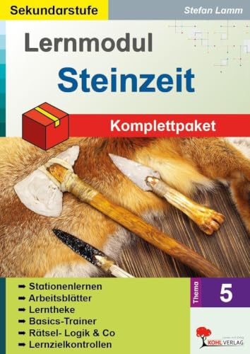 Lernmodul 5: STEINZEIT / Komplettpaket*: Preisgünstigeres Paket* der Serie Lernmodul 5: Steinzeit