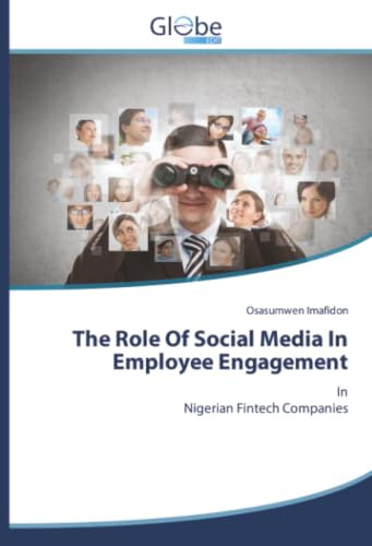 The Role Of Social Media In Employee Engagement: InNigerian Fintech Companies