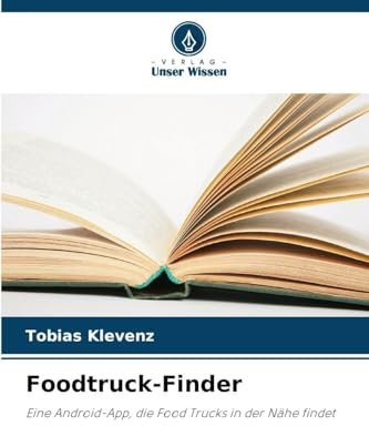Foodtruck-Finder: Eine Android-App, die Food Trucks in der Nähe findet