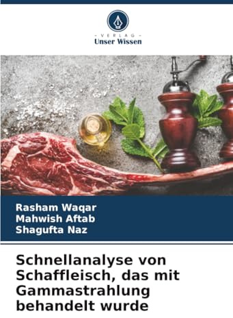 Schnellanalyse von Schaffleisch, das mit Gammastrahlung behandelt wurde