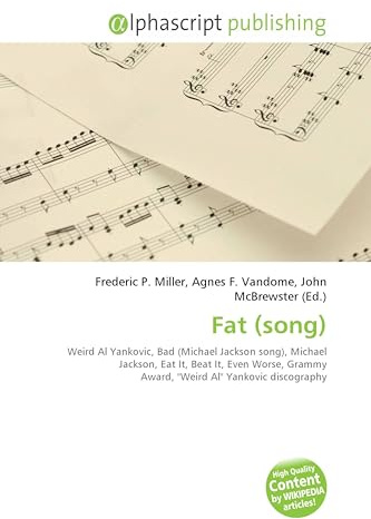 Fat (song): Weird Al Yankovic, Bad (Michael Jackson song), Michael Jackson, Eat It, Beat It, Even Worse, Grammy Award, Weird Al Yankovic discography