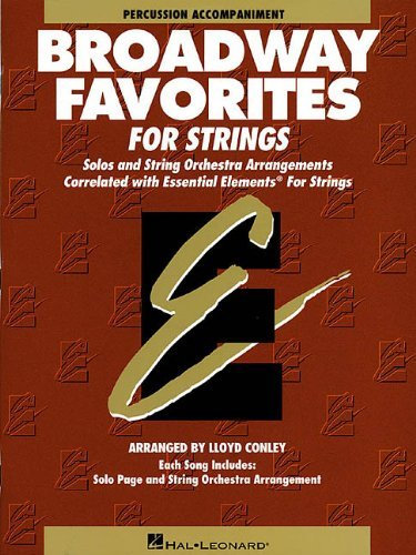 Essential Elements Broadway Favorites for Strings - Percussion Accompaniment by Lloyd Conley (2001-06-01)