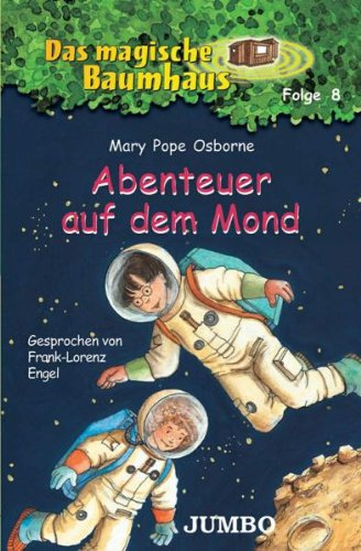Das Magische Baumhaus 08/Mond,Abenteuer auf dem