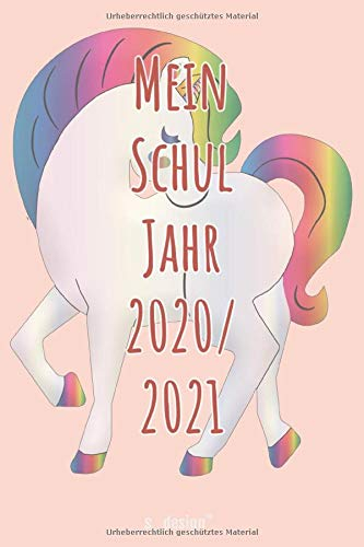 Schulplaner Schüler-Kalender für das Schuljahr 2020 / 2021: Schul-Kalender / Wochen-Kalender von August 2020 bis August 2021 inkl. vielen Extra-Übersichten [Termin-Planer / Schule Notizbuch]