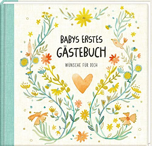 Gästebuch - Babys erstes Gästebuch: Wünsche für dich