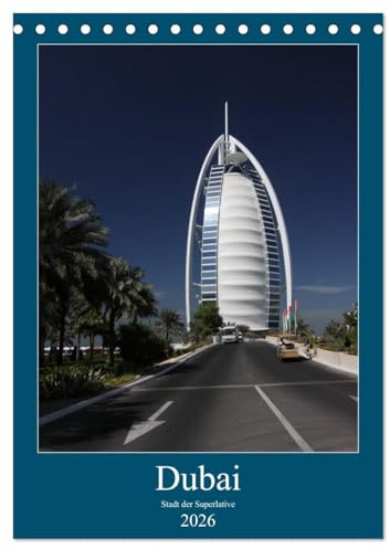 Dubai (Tischkalender 2026 DIN A5 hoch), CALVENDO Monatskalender: Bauboom Dubai (CALVENDO Orte)