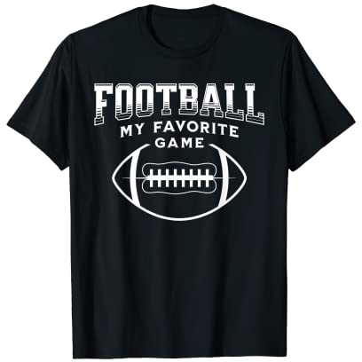 American Football Mein Lieblingsspiel, Football T-Shirt