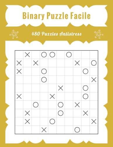 Binary Puzzle Facile 480 Puzzles Antistress: Activité de Logique Douce et Relaxante pour Tous