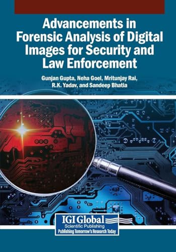 Advancements in Forensic Analysis of Digital Images for Security and Law Enforcement