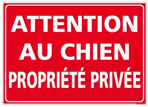 Panneau Attention au Chien Propriété Privée - Protection anti-UV - Dimensions 105x75 mm - Plastique rigide PVC 1,5 mm