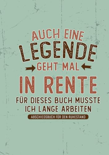 Abschiedsbuch Rente Kollege Kollegin: Abschiedsgeschenk Kollegen zur Pensionierung für Mann und Frau – Erinnerungsbuch Ruhestand Arbeitskollegen