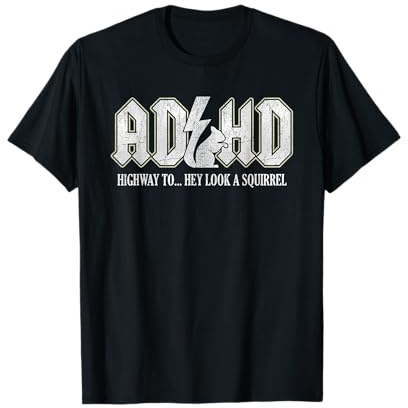 ADHS Highway To Hey Look A Squirrel T-Shirt