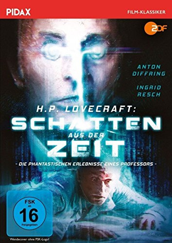 H. P. Lovecraft: Schatten aus der Zeit / Spannende Verfilmung einer phantastischen Geschichte von H. P. Lovecraft (Pidax Film-Klassiker)
