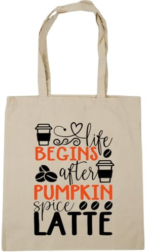 Hippowarehouse Life Begins after Pumpkin spice Latte beans mug morning drink Tote Shopping Gym Beach Bag 42cm x38cm, 10 litres