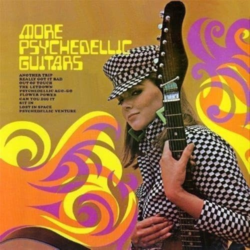 More Psychedelic Guitars / Psychedelic Visions