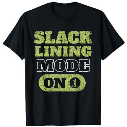 Slacklining Modus Ein Slackliner Hobby Slacklines Slackline T-Shirt
